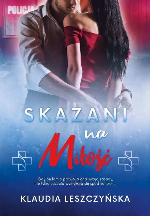 Skazani na miłość, Klaudia Leszczyńska