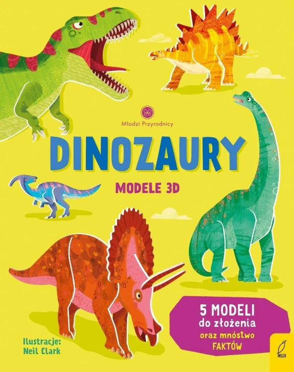 Młodzi przyrodnicy. Dinozaury. Modele 3D
