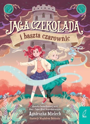 Jaga Czekolada i baszta czarownic T.1