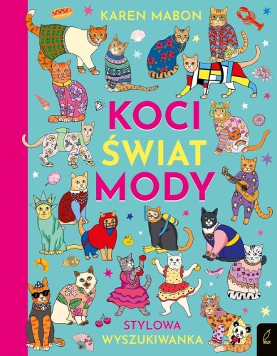 Koci świat mody. Stylowa wyszukiwanka, Karen Mabon