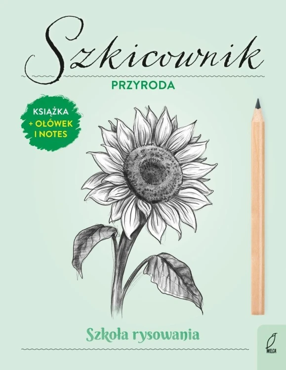 Szkoła rysowania. Szkicownik. Przyroda
