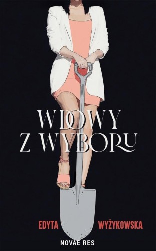 Wdowy z wyboru, Edyta Wyżykowska