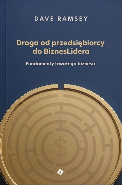 Droga od przedsiębiorcy do BiznesLidera