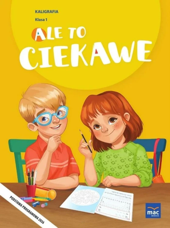 Ale to ciekawe SP1 Kaligrafia, praca zbiorowa