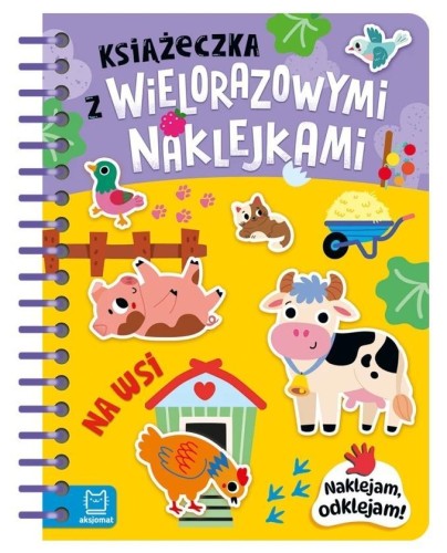 Książeczka z wielorazowymi naklejkami. Na wsi