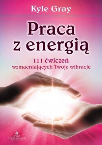 Praca z energią, Kyle Gray