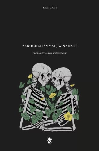 Zakochaliśmy się w nadziei, Lancali