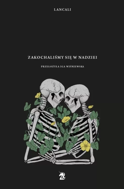 Zakochaliśmy się w nadziei, Lancali