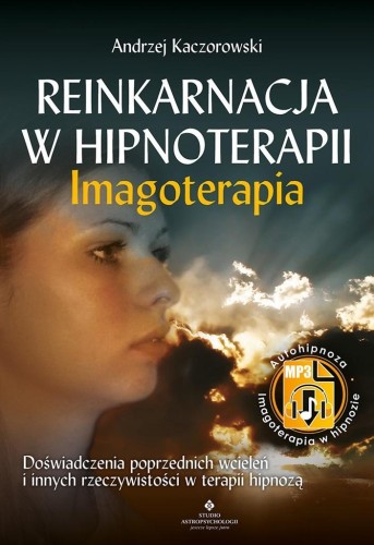 Reinkarnacja w hipnoterapii, Andrzej Kaczorowski