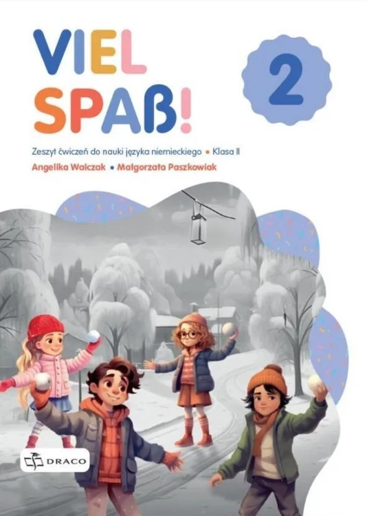 Viel Spass 2 zeszyt ćwiczeń, praca zbiorowa