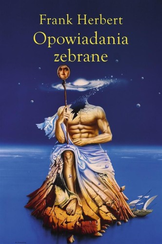 Opowiadania zebrane T.2, Frank Herbert