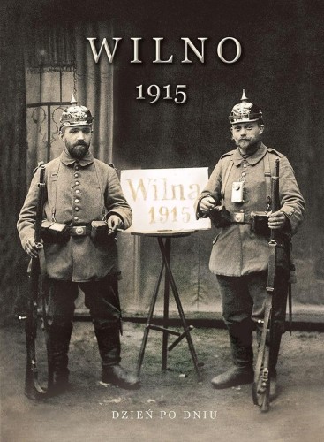 Wilno 1915. Dzień po dniu, Norbertas Venckevicius