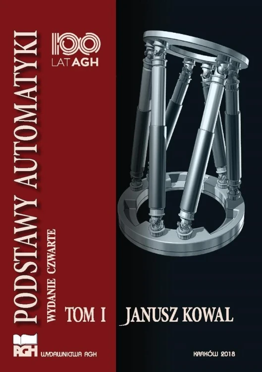 Podstawy automatyki T.1, Janusz Kowal