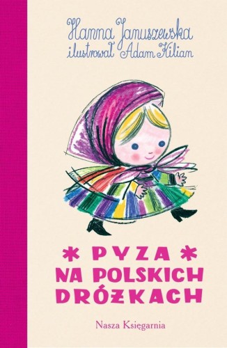 Pyza na polskich dróżkach