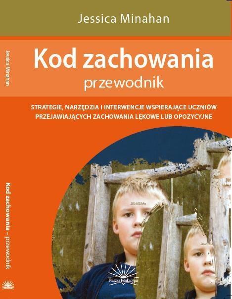 Kod zachowania- przewodnik, Jessica Minahan