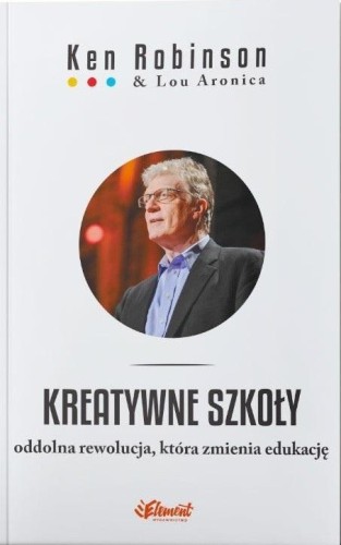 Kreatywne szkoły, Ken Robinson