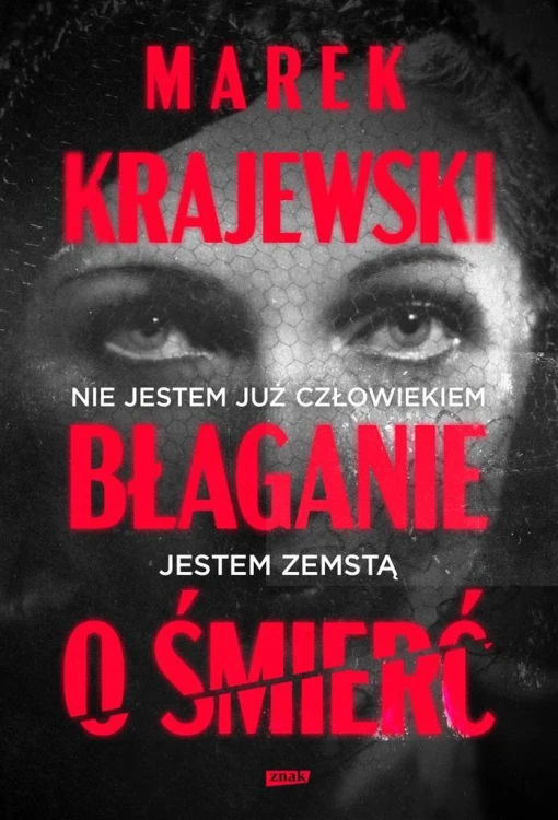Błaganie o śmierć, Marek Krajewski