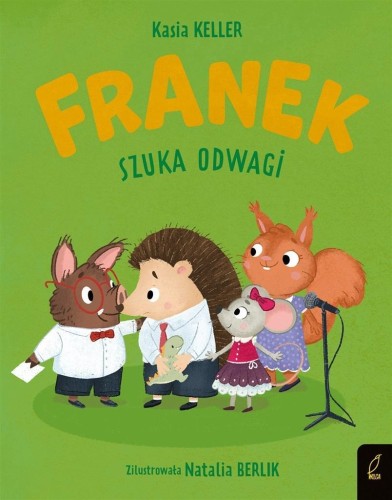 Franek szuka odwagi, Katarzyna Keller