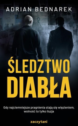 Śledztwo diabła, Adrian Bednarek