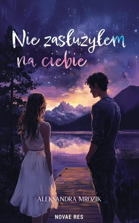 Nie zasłużyłem na ciebie, Aleksandra Mrozik