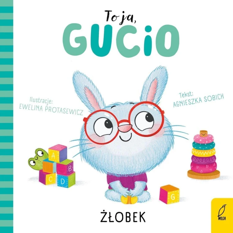 To ja, Gucio! Żłobek, Agnieszka Sobich