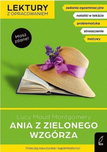 Ania z zielonego wzgórza. Lektury z opracowaniem