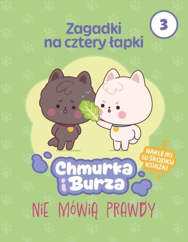 Zagadki na cztery łapki T.3 Chmurka i Burza nie...