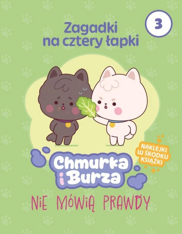 Zagadki na cztery łapki T.3 Chmurka i Burza nie...