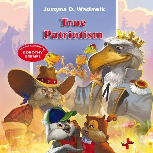 True Patriotism, Justyna D. Wacławik, Jakub Kuźma