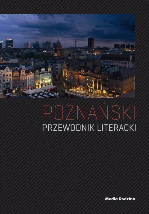 Poznański przewodnik literacki, Paweł Cieliczko