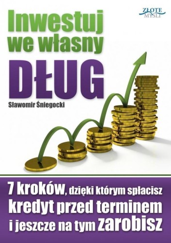 Inwestuj we własny dług, Sławomir Śniegocki