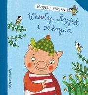 Wesoły Ryjek i odkrycia, Wojciech Widłak