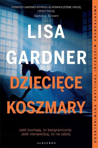 Dziecięce koszmary, Lisa Gardner