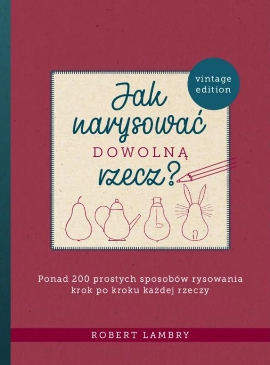 Jak narysować dowolną rzecz?, Robert Lambry