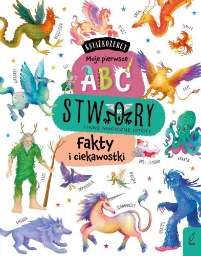 Książkożercy. Moje pierwsze ABC. Stwory i inne..