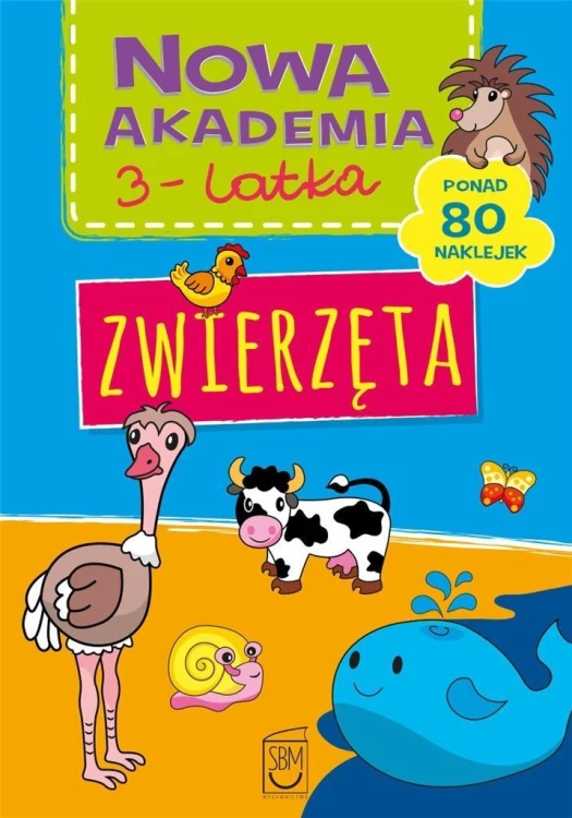 Nowa akademia 3-latka. Zwierzęta, praca zbiorowa