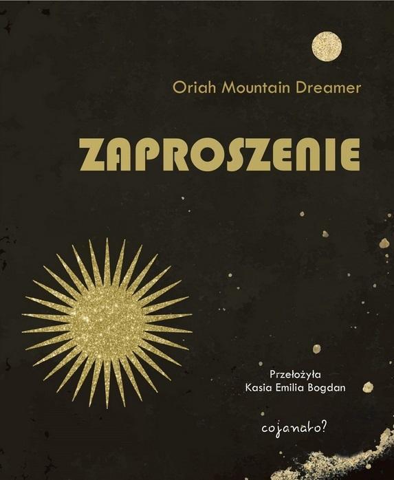 Zaproszenie, Oriah Mountain Dreamer