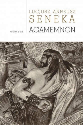 Agamemnon, Lucjusz Seneka