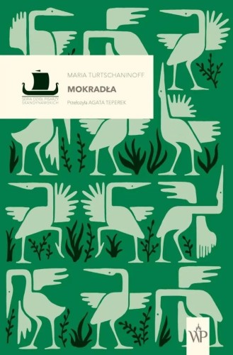 Mokradła, Maria Turtschaninoff