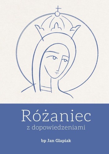 Różaniec z dopowiedzeniami, Jan Glapiak