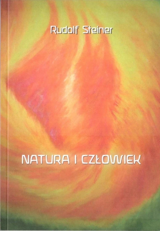 Natura i człowiek, Rudolf Steiner