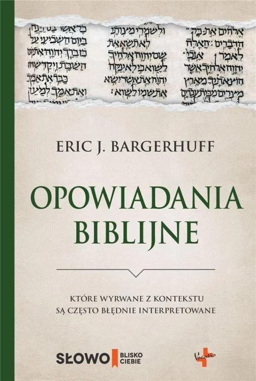 Opowiadania biblijne, Eric J. Bargerhuff