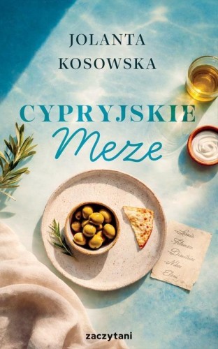 Cypryjskie meze, Jolanta Kosowska