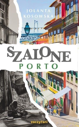 Szalone Porto, Jolanta Kosowska
