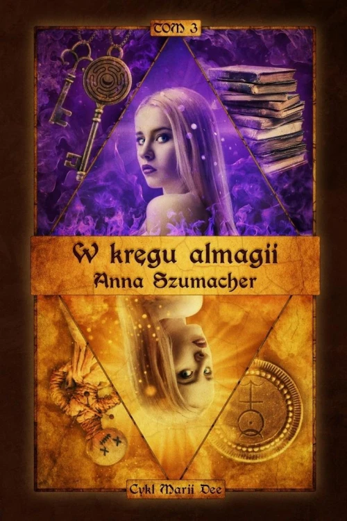 W kręgu almagii, Anna Szumacher