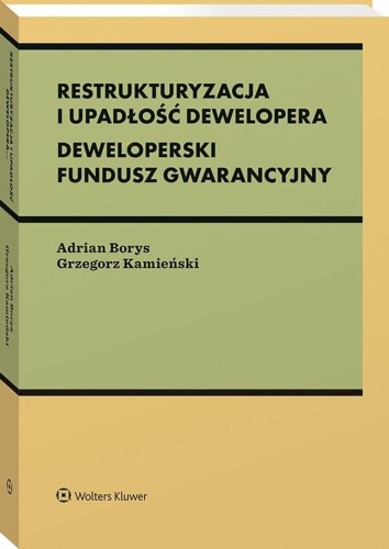 Restrukturyzacja i upadłość dewelopera