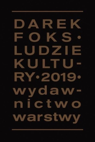 Ludzie kultury, Darek Foks