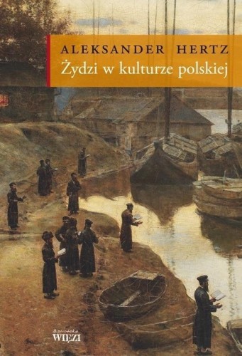 Żydzi w kulturze polskiej, Aleksander Hertz