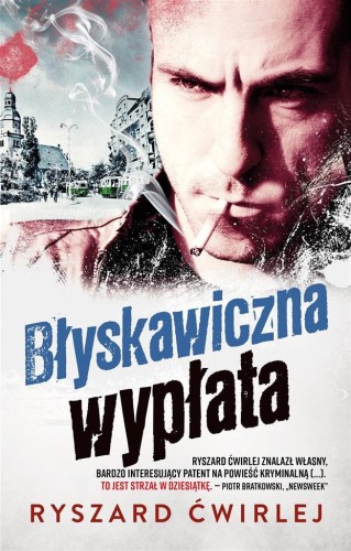 Błyskawiczna wypłata w.3, Ryszard Ćwirlej