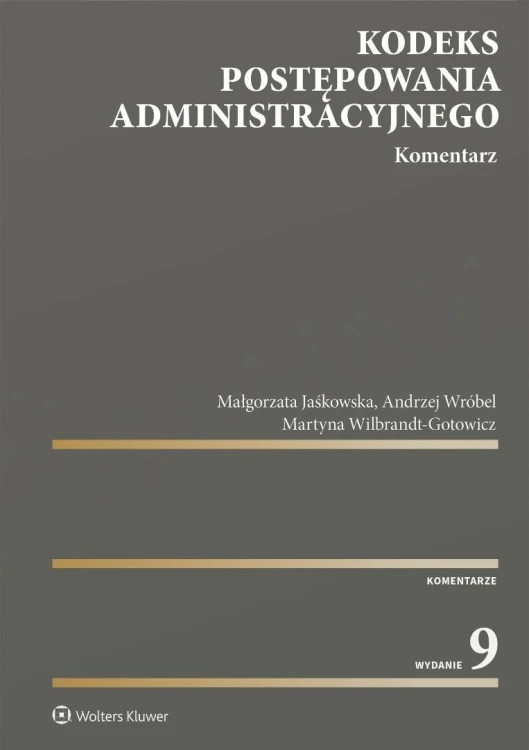 Kodeks postępowania administracyjnego. Komentarz